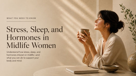 woman holding a mug with text about stress, sleep, and hormones in midlife women.
